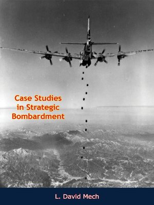 cover image of Case Studies in Strategic Bombardment